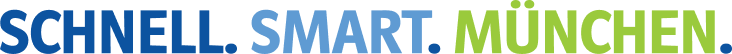 SCHNELL. SMART. MÜNCHEN.
